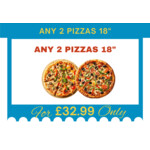 Any 2 Pizzas 18"