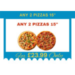 Any 2 Pizzas 15"